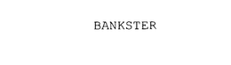 BANKSTER trademark