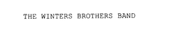 THE WINTERS BROTHERS BAND trademark
