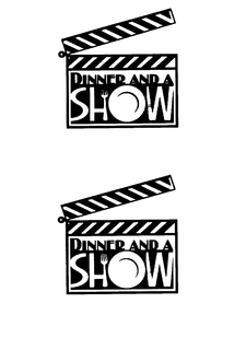 DINNER AND A SHOW trademark