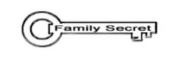 FAMILY SECRET trademark