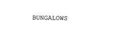 BUNGALOWS trademark