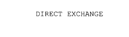 DIRECT EXCHANGE trademark