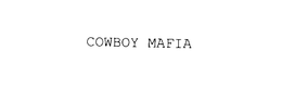 COWBOY MAFIA trademark