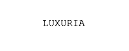 LUXURIA trademark