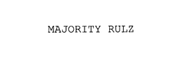 MAJORITY RULZ trademark