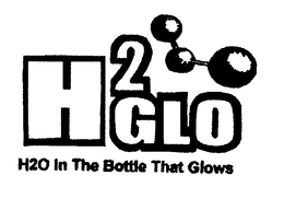 H2GLO H2O IN THE BOTTLE THAT GLOWS trademark
