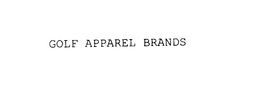 GOLF APPAREL BRANDS trademark