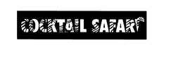 COCKTAIL SAFARI trademark