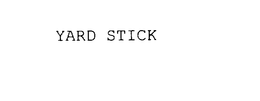 YARD STICK trademark