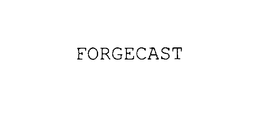 FORGECAST trademark