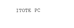 ITOTE PC trademark