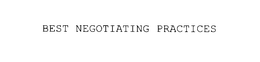 BEST NEGOTIATING PRACTICES trademark
