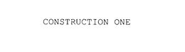 CONSTRUCTION ONE trademark