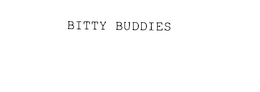 BITTY BUDDIES trademark