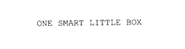 ONE SMART LITTLE BOX trademark