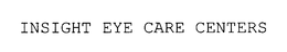 INSIGHT EYE CARE CENTERS trademark