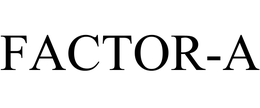 FACTOR-A trademark