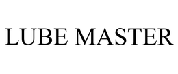 LUBE MASTER trademark
