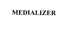 MEDIALIZER trademark