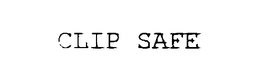 CLIP SAFE trademark