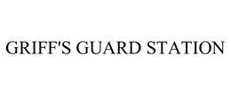 GRIFF'S GUARD STATION trademark