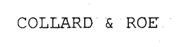 COLLARD & ROE trademark