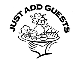 JUST ADD GUESTS trademark