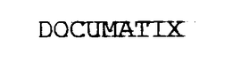DOCUMATIX trademark