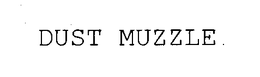 DUST MUZZLE trademark