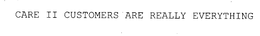 CARE II CUSTOMERS ARE REALLY EVERYTHING trademark
