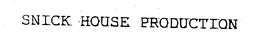 SNICK HOUSE PRODUCTION trademark
