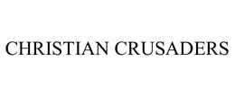 CHRISTIAN CRUSADERS trademark