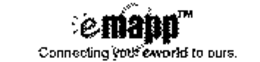 E MAPP CONNECTING YOU E-WORLD TO OURS trademark