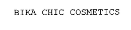 BIKA CHIC COSMETICS trademark