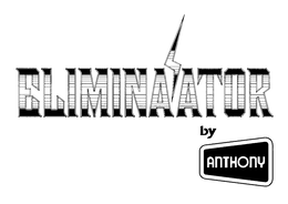 ELIMINAATOR BY ANTHONY trademark