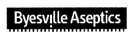 BYESVILLE ASEPTICS trademark