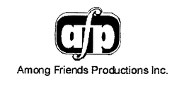 AFP AMONG FRIENDS PRODUCTIONS INC. trademark