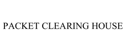 PACKET CLEARING HOUSE trademark