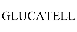 GLUCATELL trademark