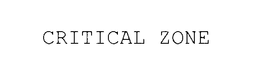 CRITICAL ZONE trademark
