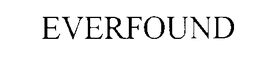 EVERFOUND trademark