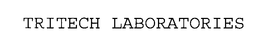 TRITECH LABORATORIES trademark
