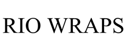 RIO WRAPS trademark
