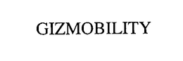 GIZMOBILITY trademark