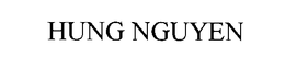 HUNG NGUYEN trademark
