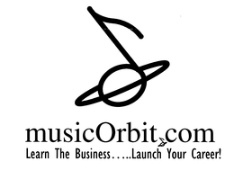 MUSICORBIT.COM LEARN THE BUSINESS.....LAUNCH YOUR CAREER! trademark