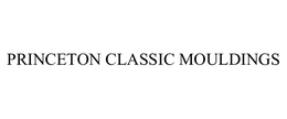 PRINCETON CLASSIC MOULDINGS trademark