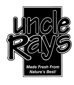 UNCLE RAY'S MADE FRESH FROM NATURE'S BEST! trademark