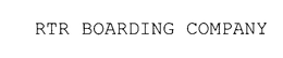 RTR BOARDING COMPANY trademark