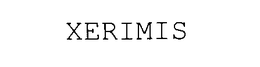 XERIMIS trademark